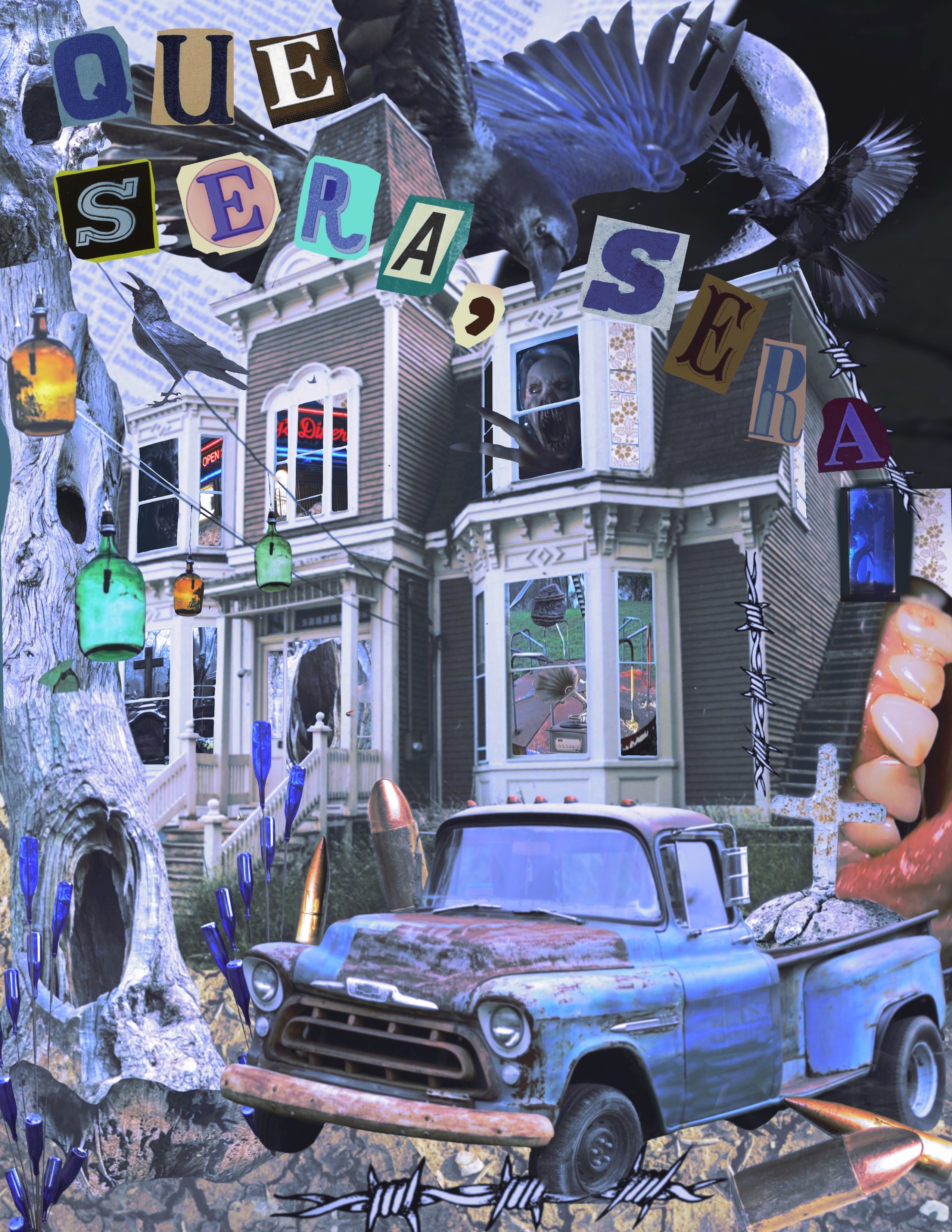 blue digital collage feature a bottle tree, colony house, crows, truck with flat tires, talismans. que sera sera is spelled above with magazine-style cutout letters